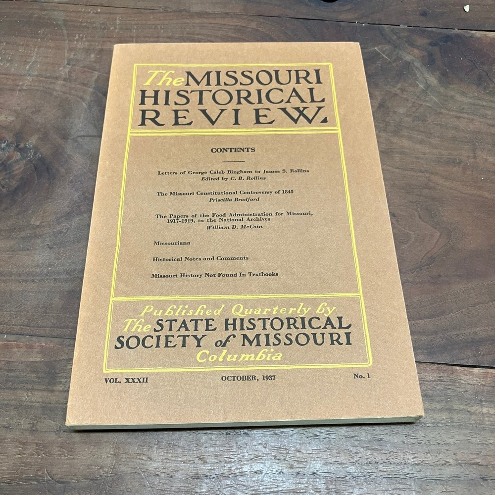 Missouri Historical Review Vol XXXII No 1 Oct 1937 State Historical Society